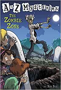 The Zombie Zone (A to Z Mysteries)