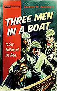 Three Men In a Boat (Pulp! The Classics)