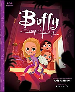 Buffy the Vampire Slayer: A Picture Book (Pop Classics)