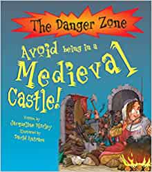 Avoid Being in a Medieval Castle! (Danger Zone)