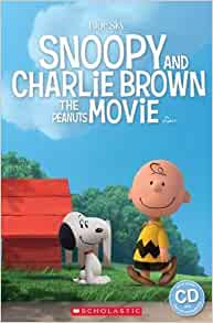 Snoopy and Charlie Brown: The Peanuts Movie (Popcorn Readers)