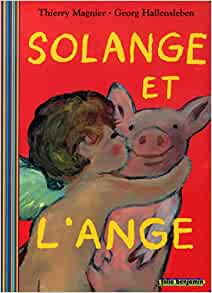 Solange Et L'Ange (FOLIO BENJAMIN (3)) (French Edition)