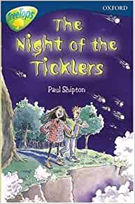 Oxford Reading Tree: Stage 14: TreeTops: The Night of the Ticklers