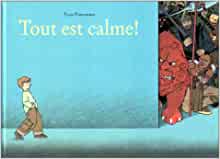 Tout est calme! (ALBUM)