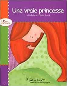 Une Vraie Princesse (A PAS DE SOURIS) (French Edition)