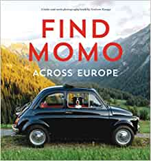 Find Momo across Europe: Another Hide-and-Seek Photography Book