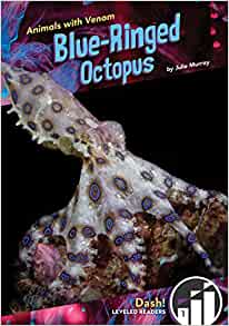 Blue-ringed Octopus (Animals With Venom: Dash Leveled Readers, Level 1)