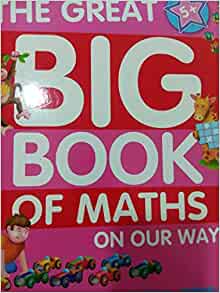 The Great Big Book of Math for Beginners