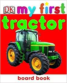 Tractor (My First Board Book)