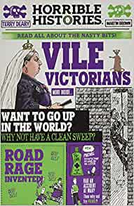 Vile Victorians (Horrible Histories)