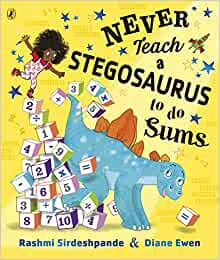 Never Teach a Stegosaurus to Do Sums