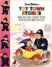 Mr. Plod and the Stolen Bicycle (Toy Town Series)