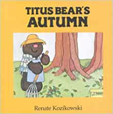 Titus Bear's Autumn