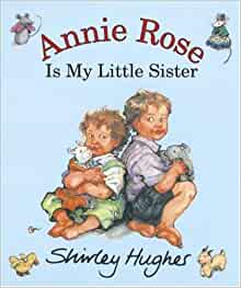 Annie Rose Is My Little Sister