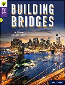 Oxford Reading Tree Word Sparks: Level 11: Building Bridges