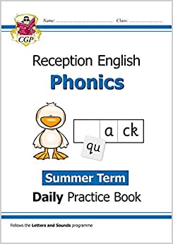 New Phonics Daily Practice Book: Reception - Summer Term: superb for catching up at home (CGP Primary Phonics)