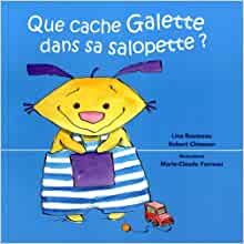 Que cache Galette dans sa salopette?