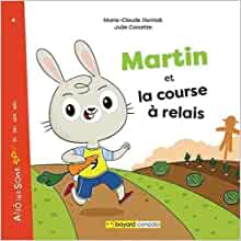 MARTIN ET LA COURSE A RELAIS