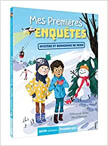 MES PREMIÈRES ENQUÊTES - TOME 3 - MYSTÈRE ET BONHOMME DE NEIGE (Premiers pas)