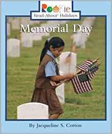 Memorial Day (Rookie Read-About Holidays)