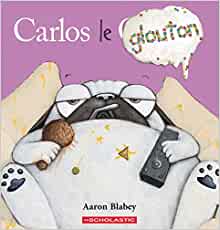 Carlos Le Glouton (Carlos Le Carlin) (French Edition)