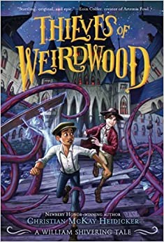 Thieves of Weirdwood (Thieves of Weirdwood, 1)