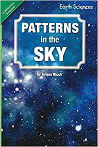 California Science, Earth Science "Patterns In The Sky"