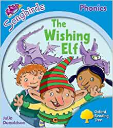 Oxford Reading Tree: Stage 3: Songbirds More A: the Wishing Elf