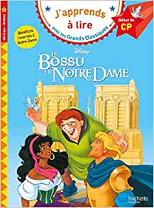 Le Bossu de Notre-Dame CP Niveau 1 (Disney) (French Edition)