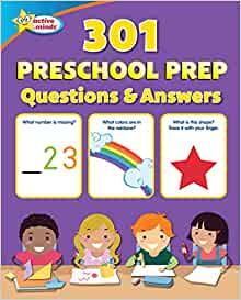 Active Minds - Preschool Prep - 301 Questions on Math, Science, English, and More!