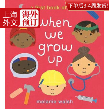 When We Grow Up: A First Book of Jobs