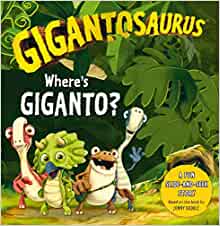 Gigantosaurus: Where's Giganto?: (slider board book)