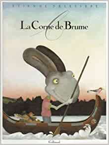 LA CORNE DE BRUME (ALBUMS JEUNESSE)