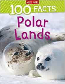 100 Facts Polar Lands