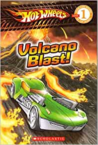 Hot Wheels: Volcano Blast! (Scholastic Reader Level 1)