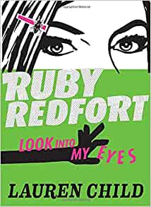 Ruby Redfort Look Into My Eyes (Book #1)