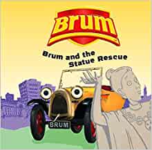 Brum and the Statue Rescue (Brum)