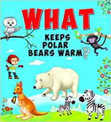 WHAT keeps polar bear warm?