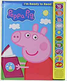 Peppa Pig I'm Ready to Read Sound Book - PI Kids (Play-A-Sound)