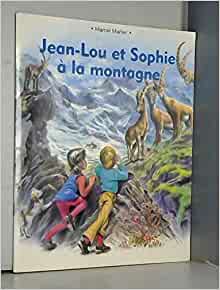 Jean lou et sophie a la montagne (DERIVES)