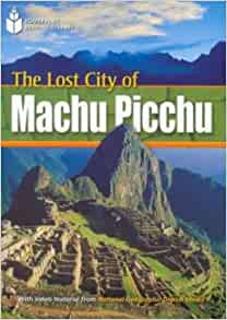 Lost City Machu Picchu (Footprint Reading Library)