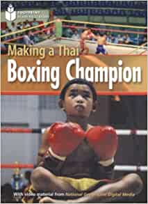 Making a Thai Boxing Champion (Footprint Reading Library)