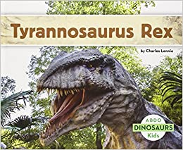 Tyrannosaurus Rex (Dinosaurs)