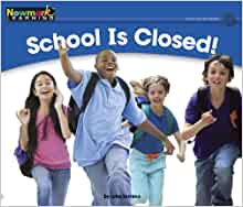 School is CLOSED! (Rising Readers (En))