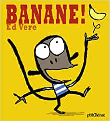 Banane ! (Albums) (French Edition)