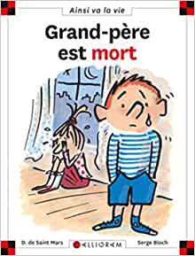 N°19 Grand-père est mort (Ainsi va la vie) (French Edition)