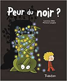 Peur Du Noir (Tb.DIV.Albums) (French Edition)