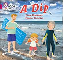 A Dip: Band 1A/Pink A (Collins Big Cat Phonics for Letters and Sounds)