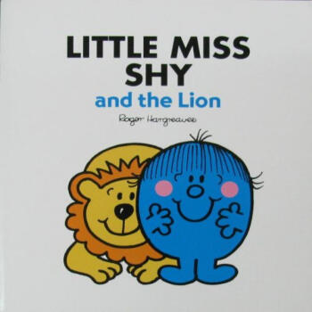 Little Miss Shy and the lion by Roger Hargreaves E