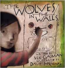 The Wolves in the Walls